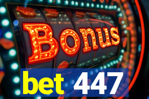 bet 447