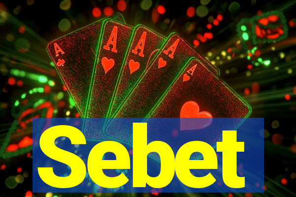 Sebet