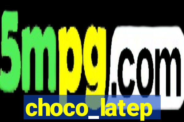 choco_latep