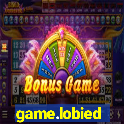 game.lobied