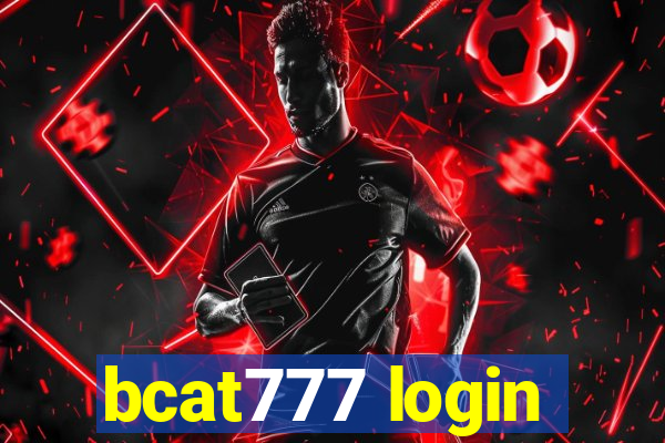 bcat777 login