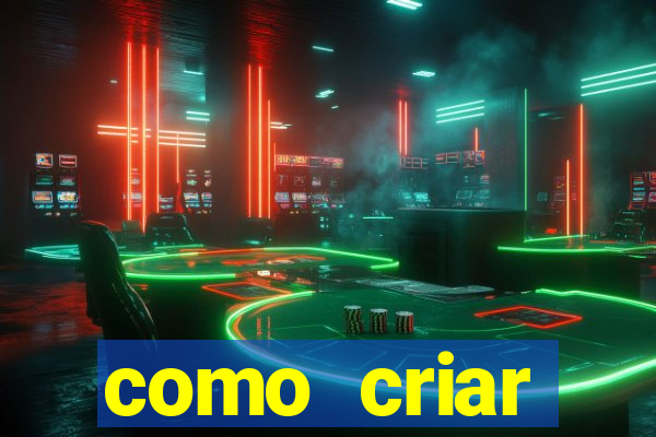 como criar plataforma do tigre