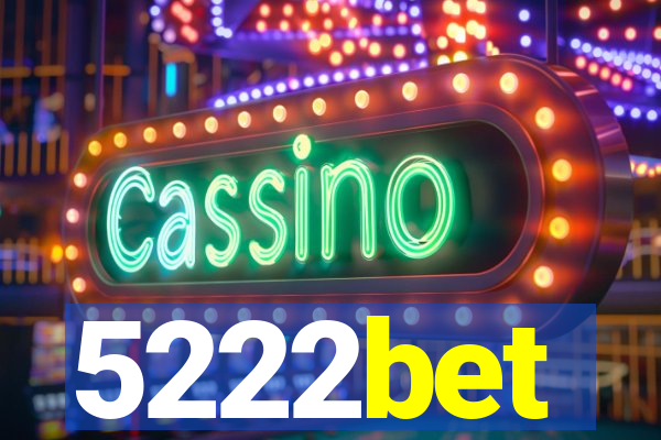 5222bet