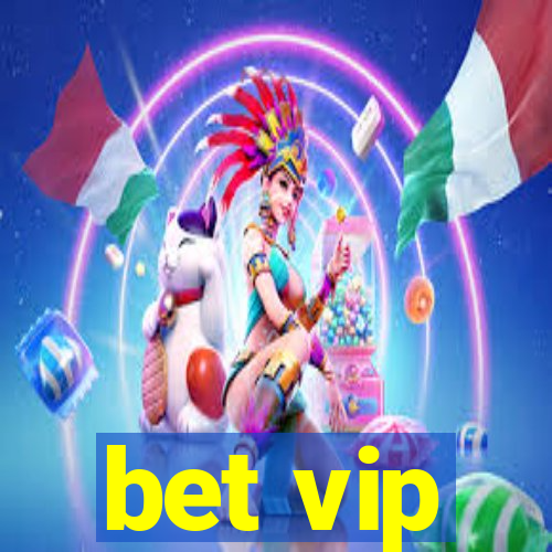 bet vip