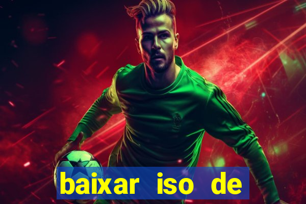 baixar iso de jogos ps2