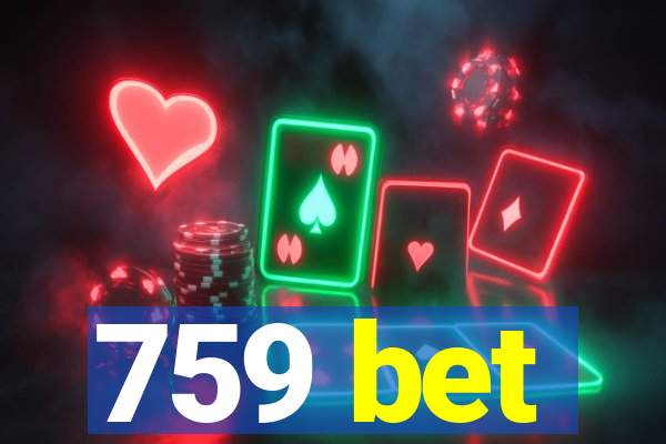 759 bet