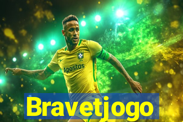 Bravetjogo