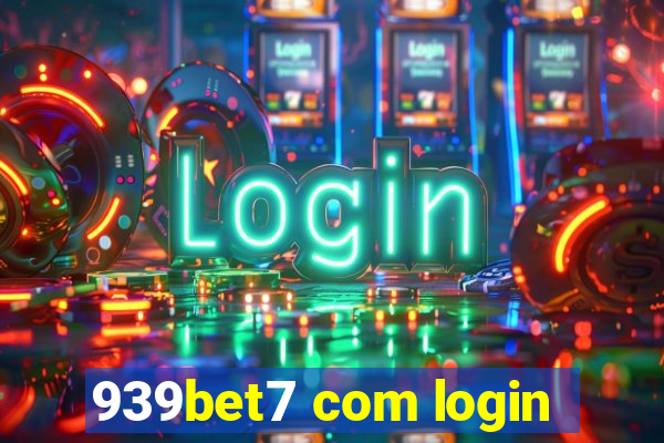 939bet7 com login