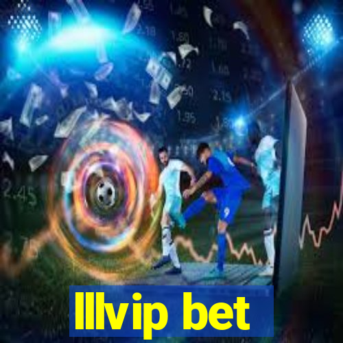 lllvip bet
