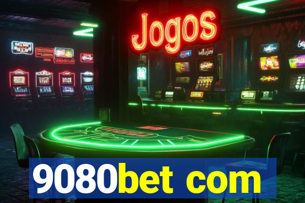 9080bet com