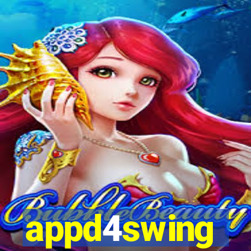 appd4swing
