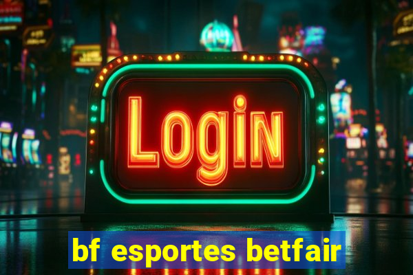 bf esportes betfair