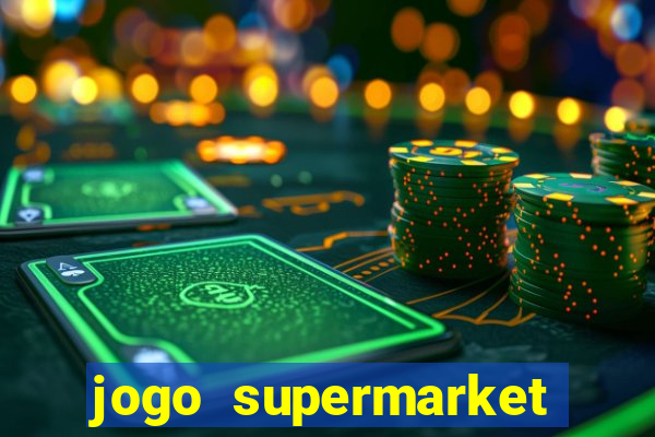 jogo supermarket spree demo
