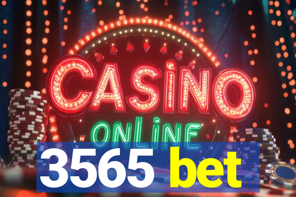 3565 bet