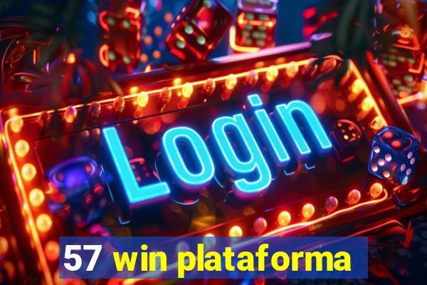 57 win plataforma