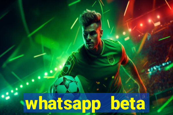 whatsapp beta 3.3.10 2024