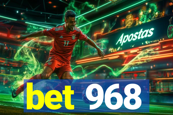 bet 968