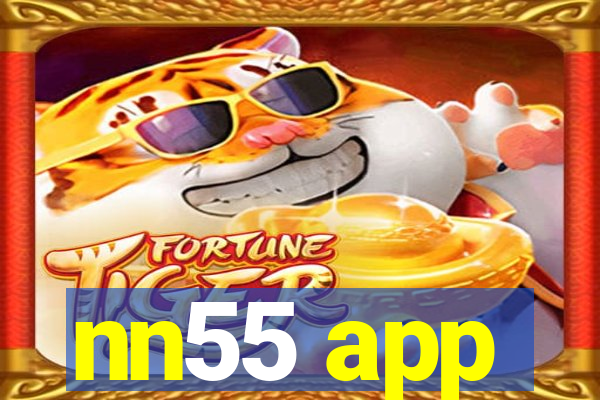 nn55 app