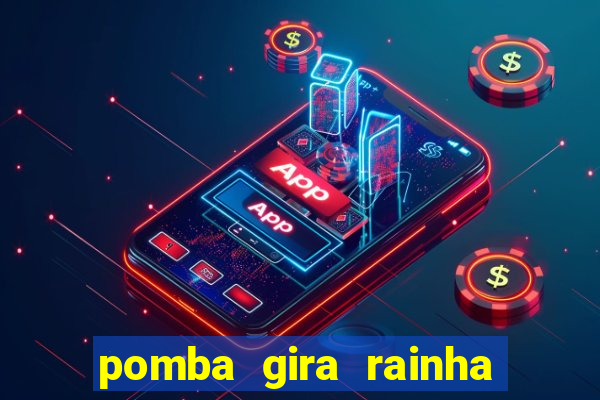 pomba gira rainha das almas