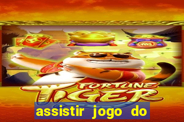 assistir jogo do flamengo ao vivo no multicanais