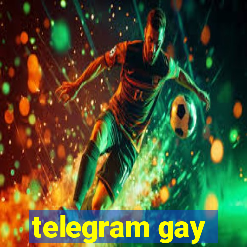telegram gay