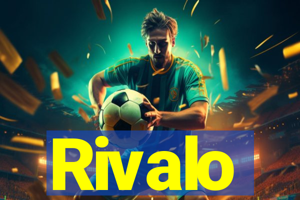 Rivalo