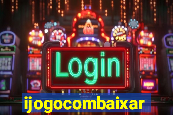 ijogocombaixar