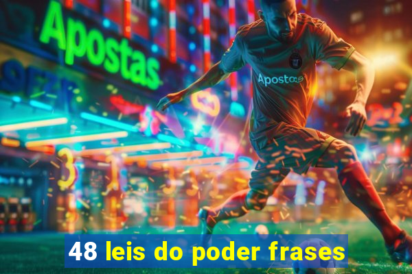 48 leis do poder frases