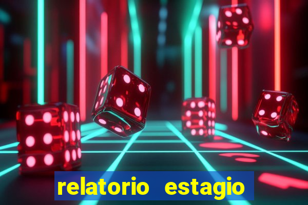 relatorio estagio cruzeiro do sul