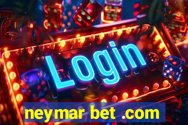neymar bet .com