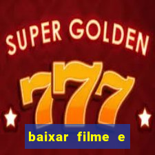 baixar filme e séries mp4