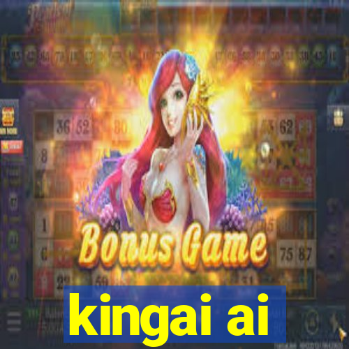 kingai ai