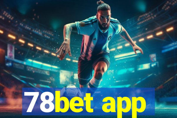 78bet app
