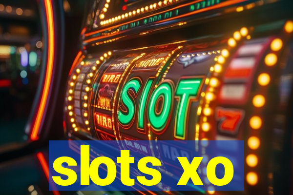 slots xo