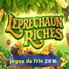 jogos da friv 2016