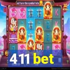 411 bet