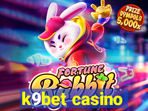k9bet casino