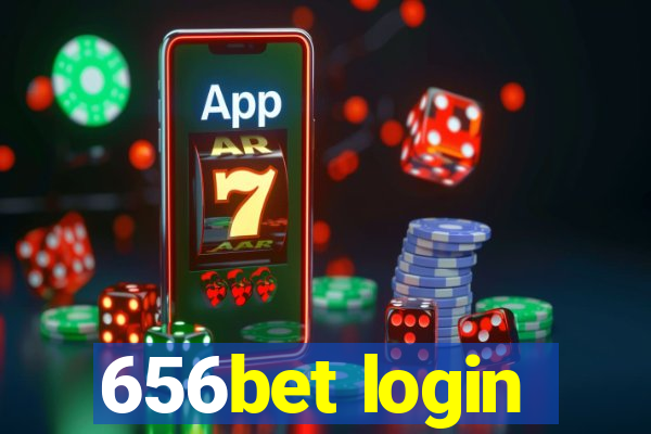 656bet login
