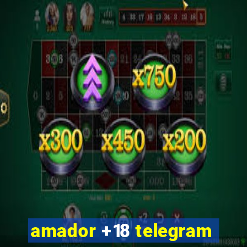 amador +18 telegram