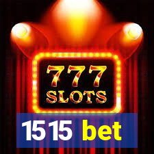 1515 bet