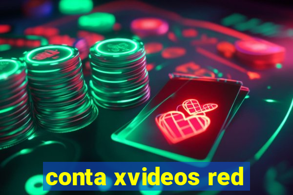 conta xvideos red