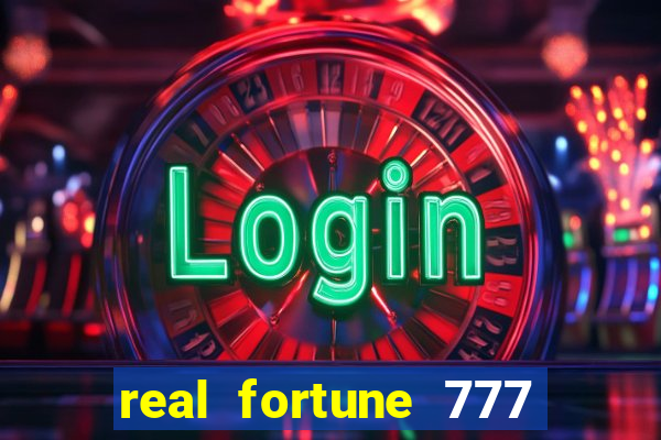 real fortune 777 paga mesmo