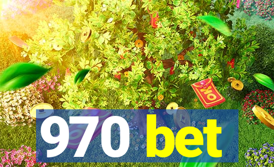 970 bet