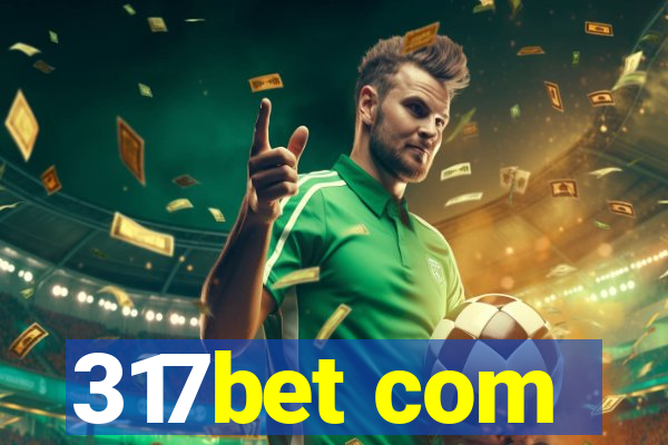 317bet com