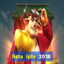 lista iptv 2018 gratis atualizada futebol