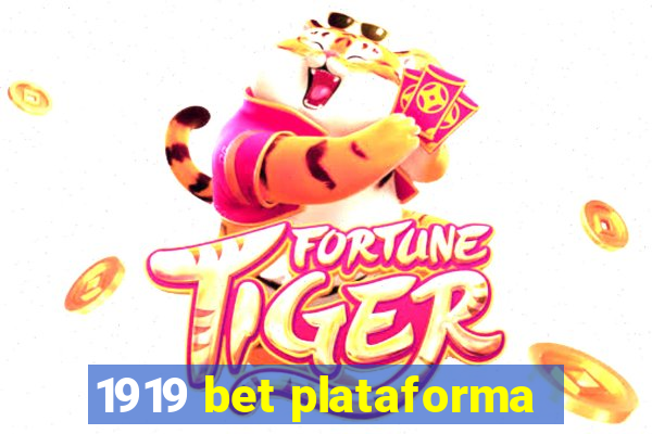 1919 bet plataforma