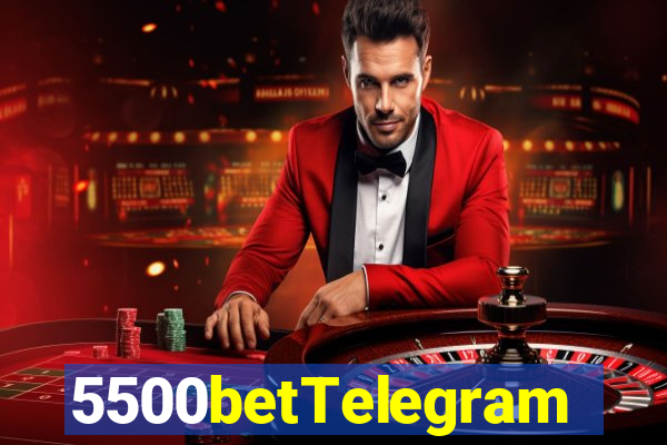 5500betTelegram