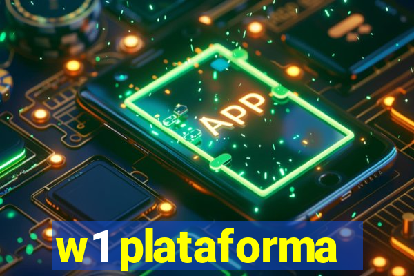 w1 plataforma