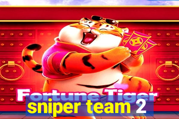 sniper team 2