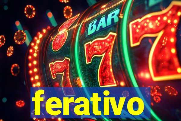ferativo